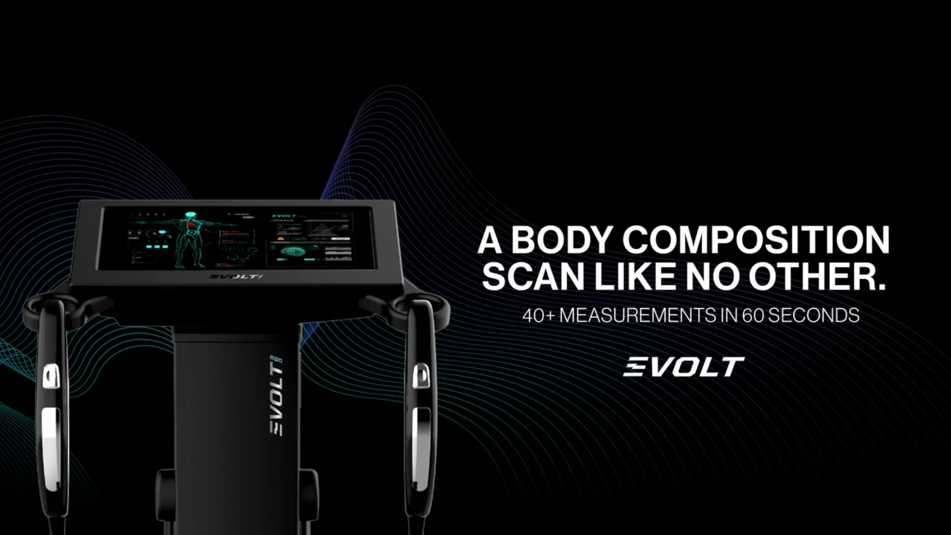 An image of an EVOLT scanner with the text "A body composition scan like no other. 40+ measurements in 60 seconds" with the EVOLT and Y logo below